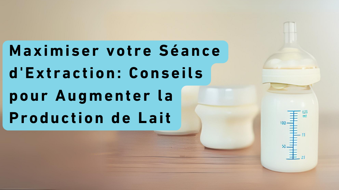 Maximiser votre Séance d'Extraction: Conseils pour Augmenter la Production de Lait